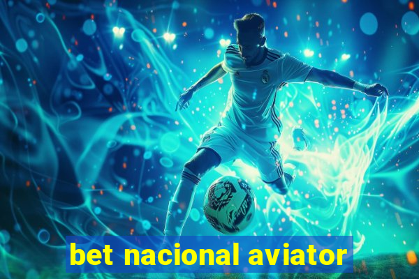 bet nacional aviator